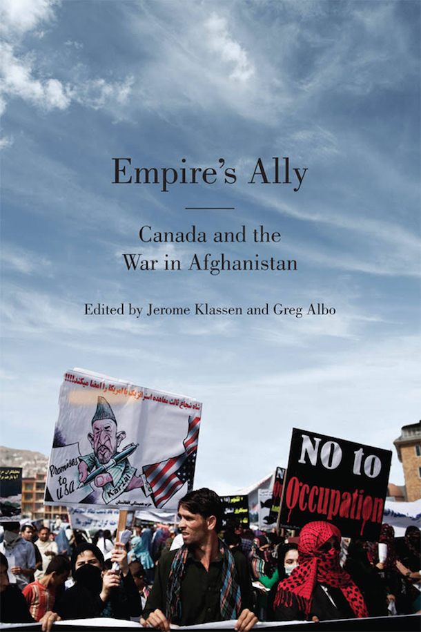 ‘Empire's Ally’ by Jerome Klassen, Greg Albo. 432 pp. University of Toronto Press