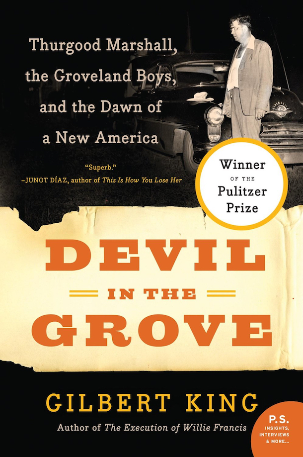 ‘Devil in the Grove’ by Gilbert King. 434 pp. HarperCollins
