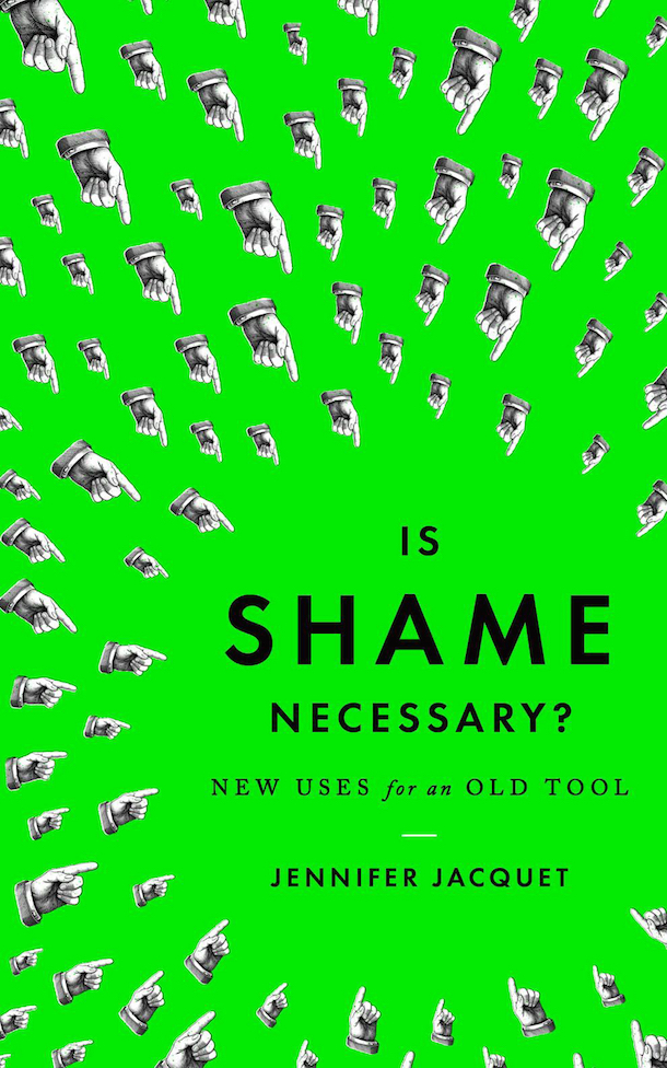 ‘Is Shame Necessary?’ by Jennifer Jacquet. 224 pp. Knopf Doubleday Publishing Group