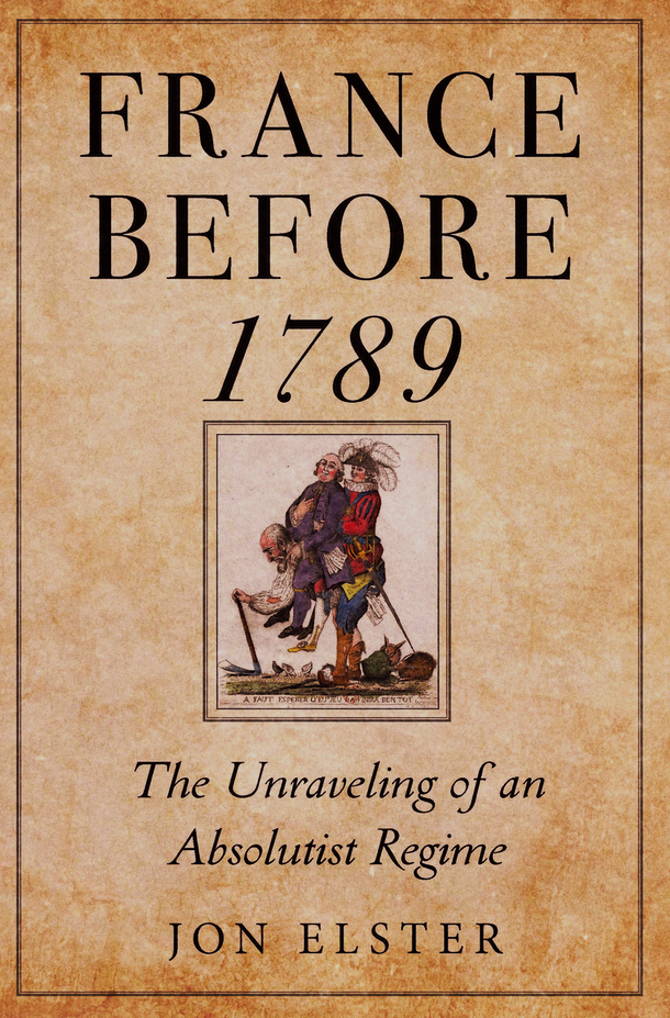 France before 1789: The Unraveling of an Absolutist Regime