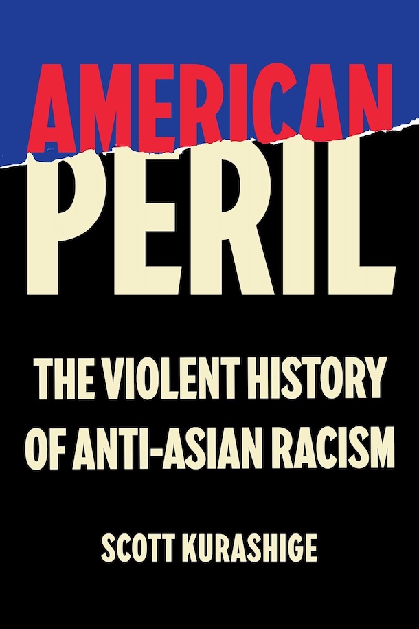 American Peril by Scott Kurashige